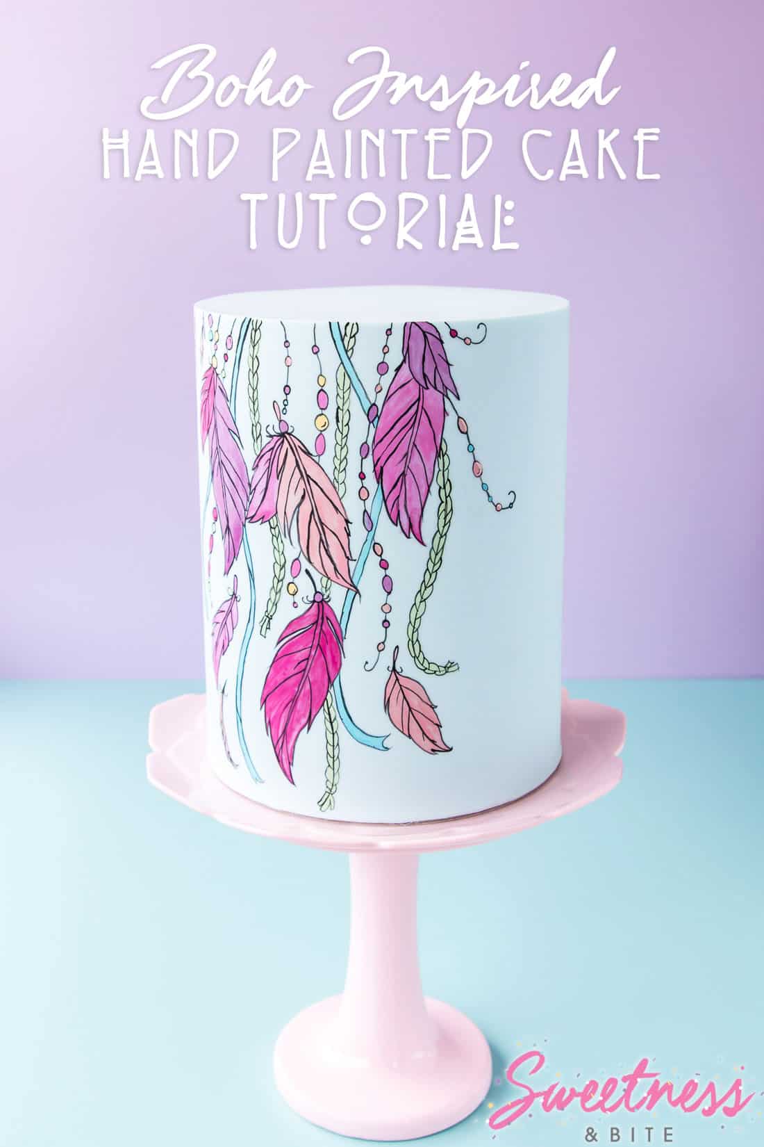 Boho Inspired Hand-Painted Cake Tutorial ~ Sweetness & Bite