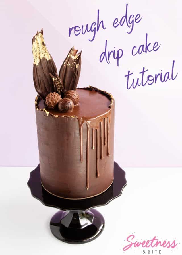 Rough Edge Ganache Drip Cake Tutorial